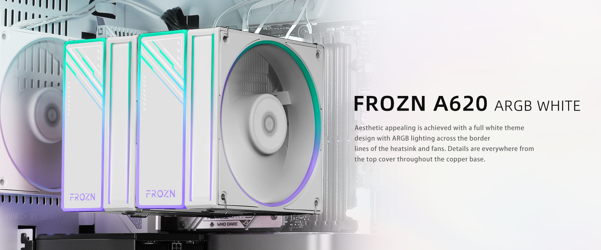 A large marketing image providing additional information about the product ID-COOLING FROZN A620 ARGB CPU Cooler - White - Additional alt info not provided