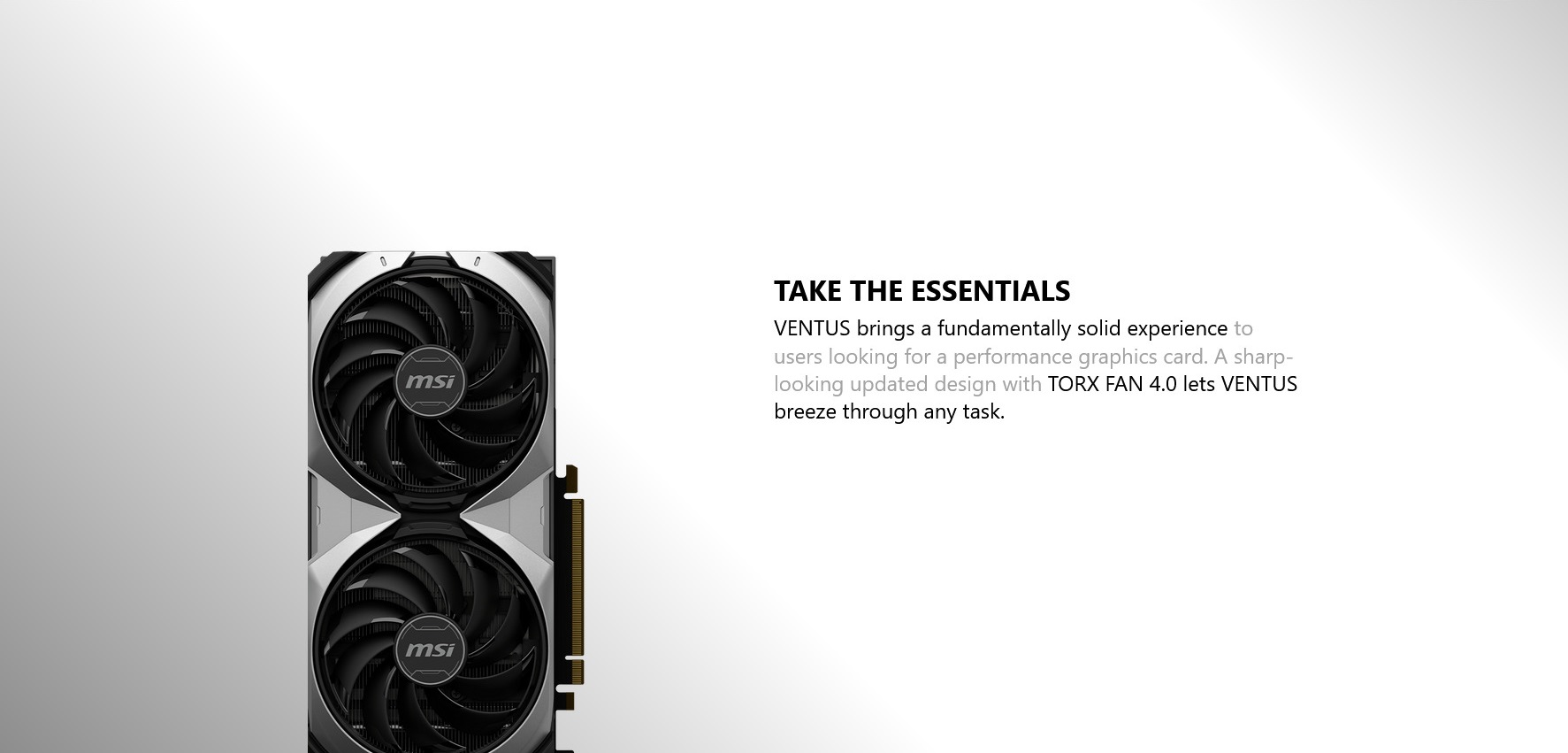 A large marketing image providing additional information about the product MSI GeForce RTX 4070 Ventus 2X E OC 12GB GDDR6X - Additional alt info not provided