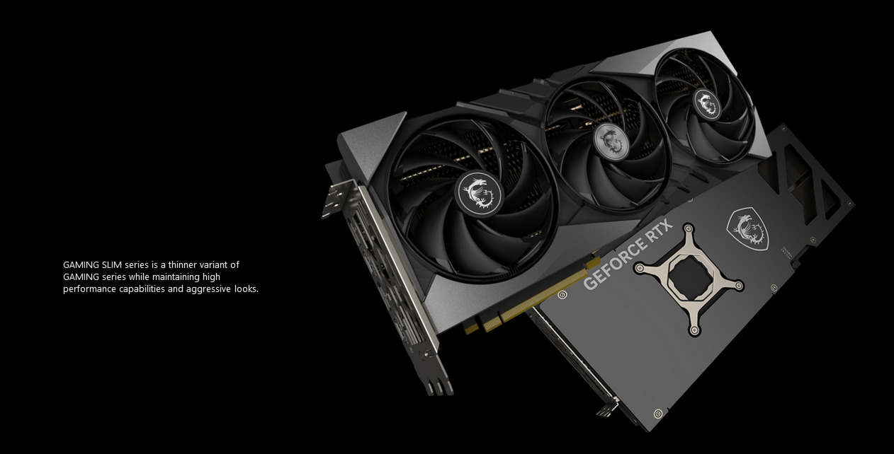 A large marketing image providing additional information about the product MSI GeForce RTX 4080 SUPER Gaming X Slim 16GB GDDR6X - Additional alt info not provided