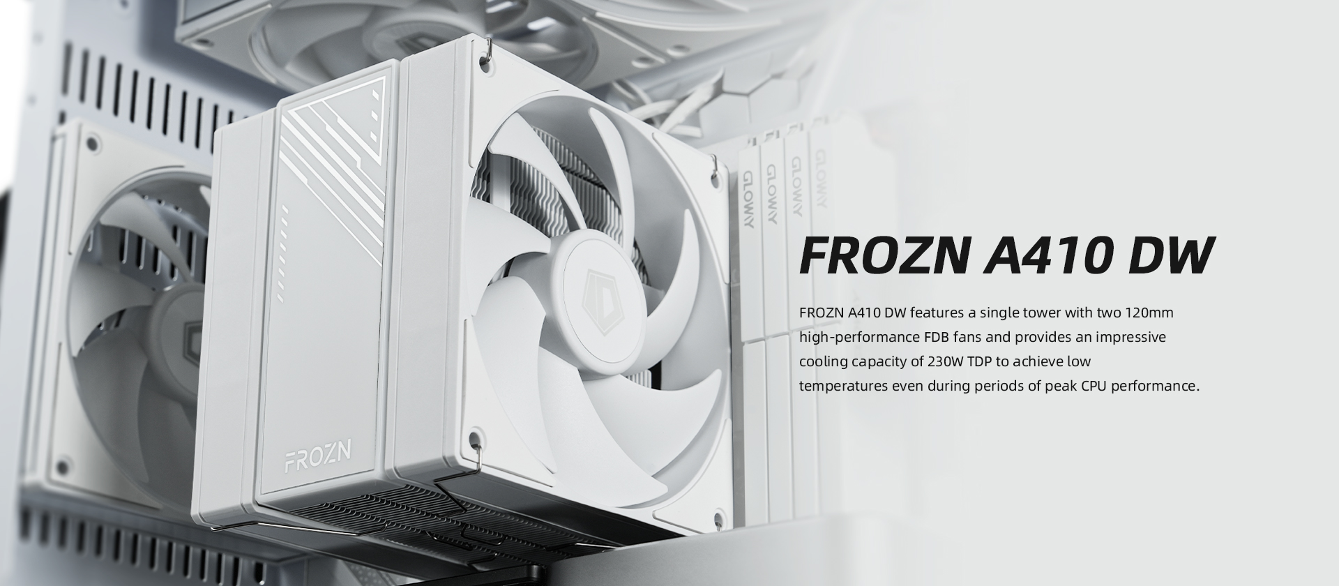 A large marketing image providing additional information about the product ID-COOLING FROZN A410 CPU Cooler - White - Additional alt info not provided