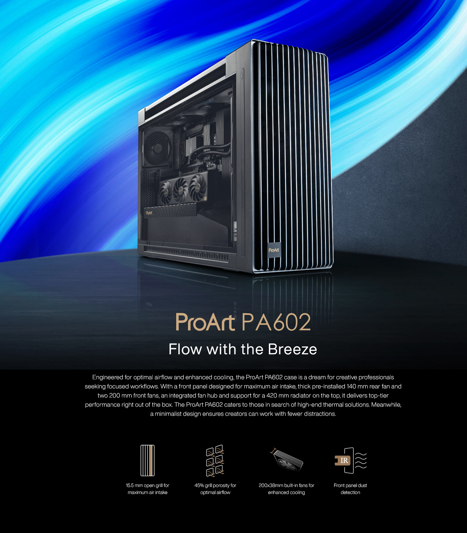 A large marketing image providing additional information about the product ASUS ProArt PA602 Mid Tower Case - Black - Additional alt info not provided