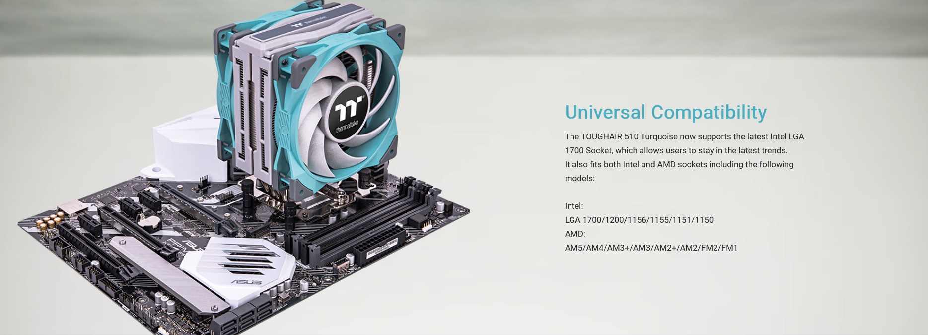 A large marketing image providing additional information about the product Thermaltake Toughair 510 - Dual Fan CPU Cooler (Turquoise) - Additional alt info not provided