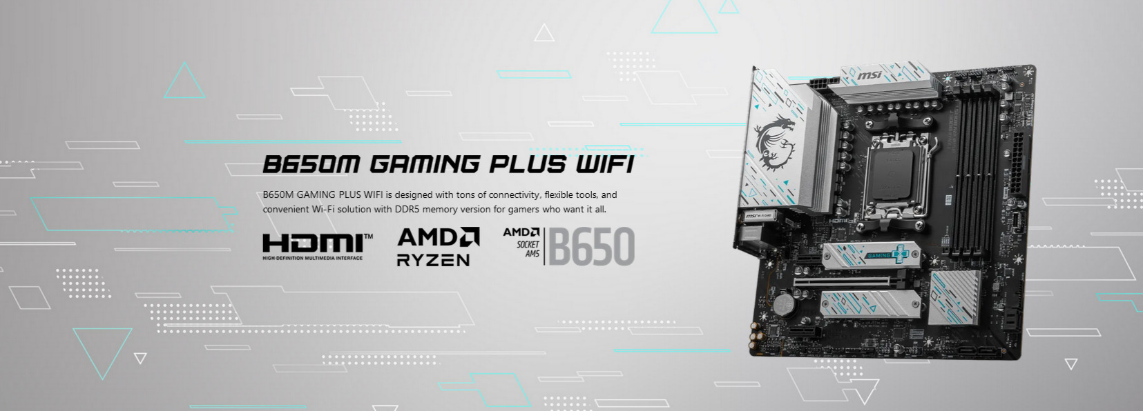 A large marketing image providing additional information about the product MSI B650M Gaming Plus WiFi AM5 mATX Desktop Motherboard - Additional alt info not provided