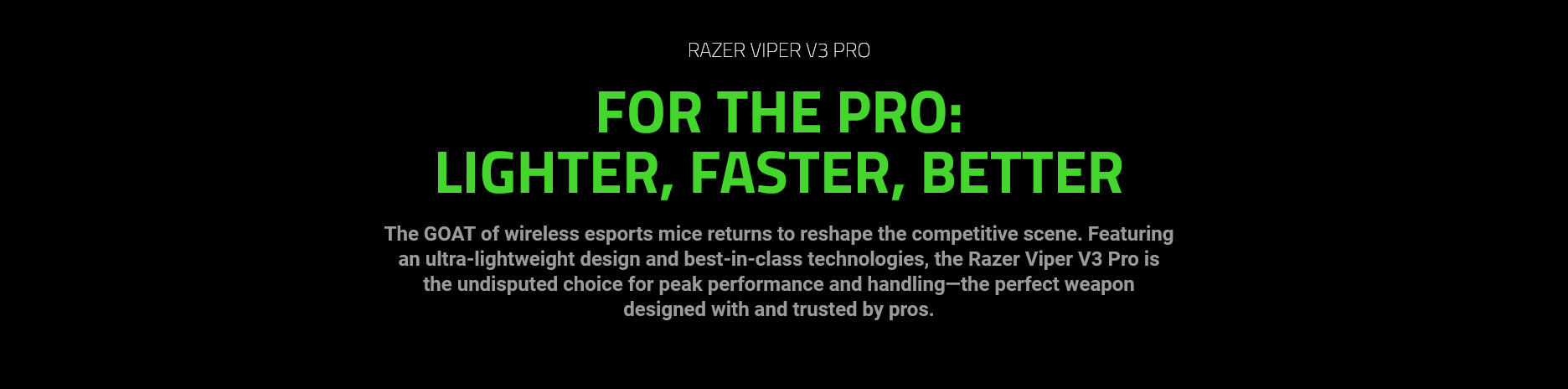 A large marketing image providing additional information about the product Razer Viper V3 Pro - Wireless eSports Gaming Mouse (Black) - Additional alt info not provided