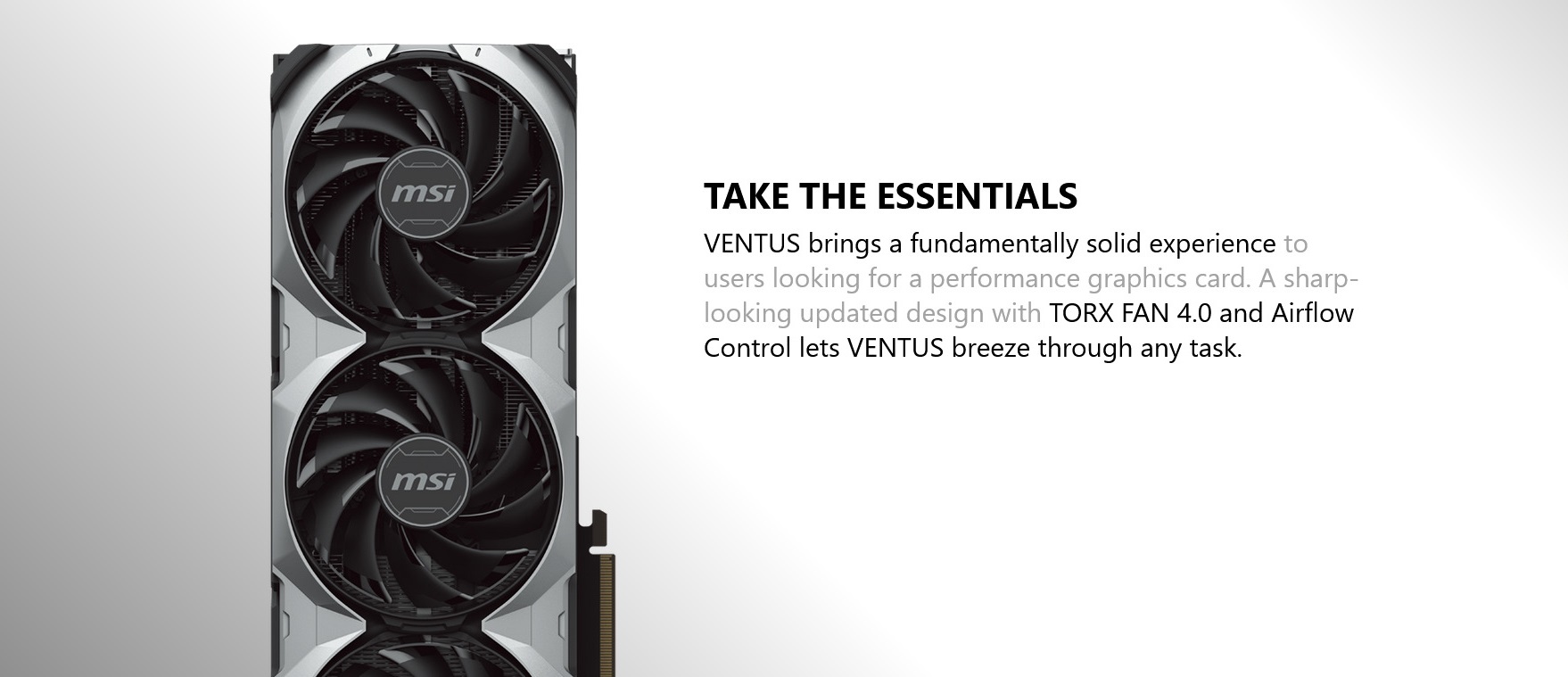 A large marketing image providing additional information about the product MSI GeForce RTX 4070 Ventus 3X E1 OC 12GB GDDR6 - Additional alt info not provided