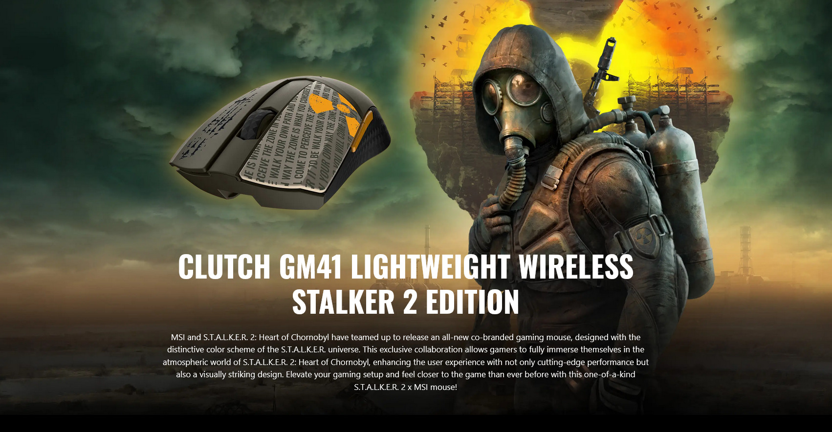 A large marketing image providing additional information about the product MSI Clutch GM41 Lightweight Wireless Gaming Mouse - STALKER 2 Edition - Additional alt info not provided