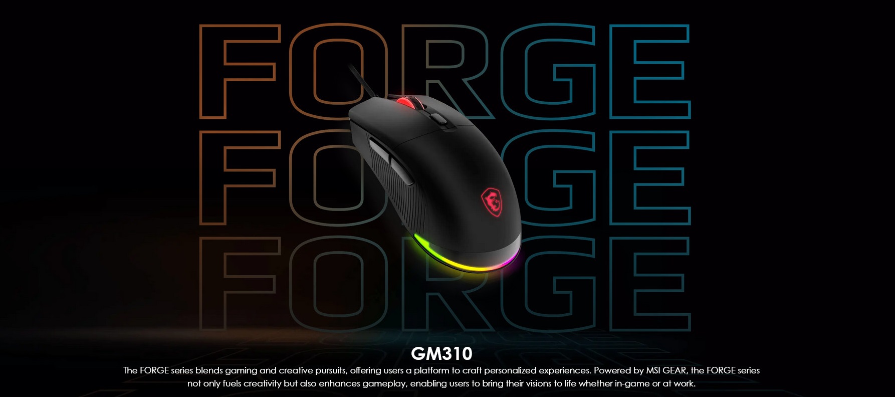 A large marketing image providing additional information about the product MSI Forge GM310  RGB Wired Gaming Mouse - Additional alt info not provided