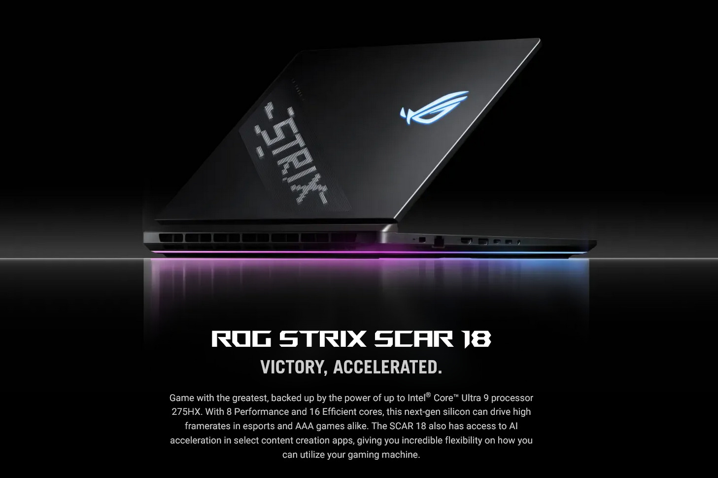 A large marketing image providing additional information about the product ASUS ROG Strix SCAR 18 (G835) - 18" 240Hz, Ultra 9 275HX, RTX 5090, 64GB/2+2TB RAID 0 - Win 11 Gaming Notebook - Additional alt info not provided