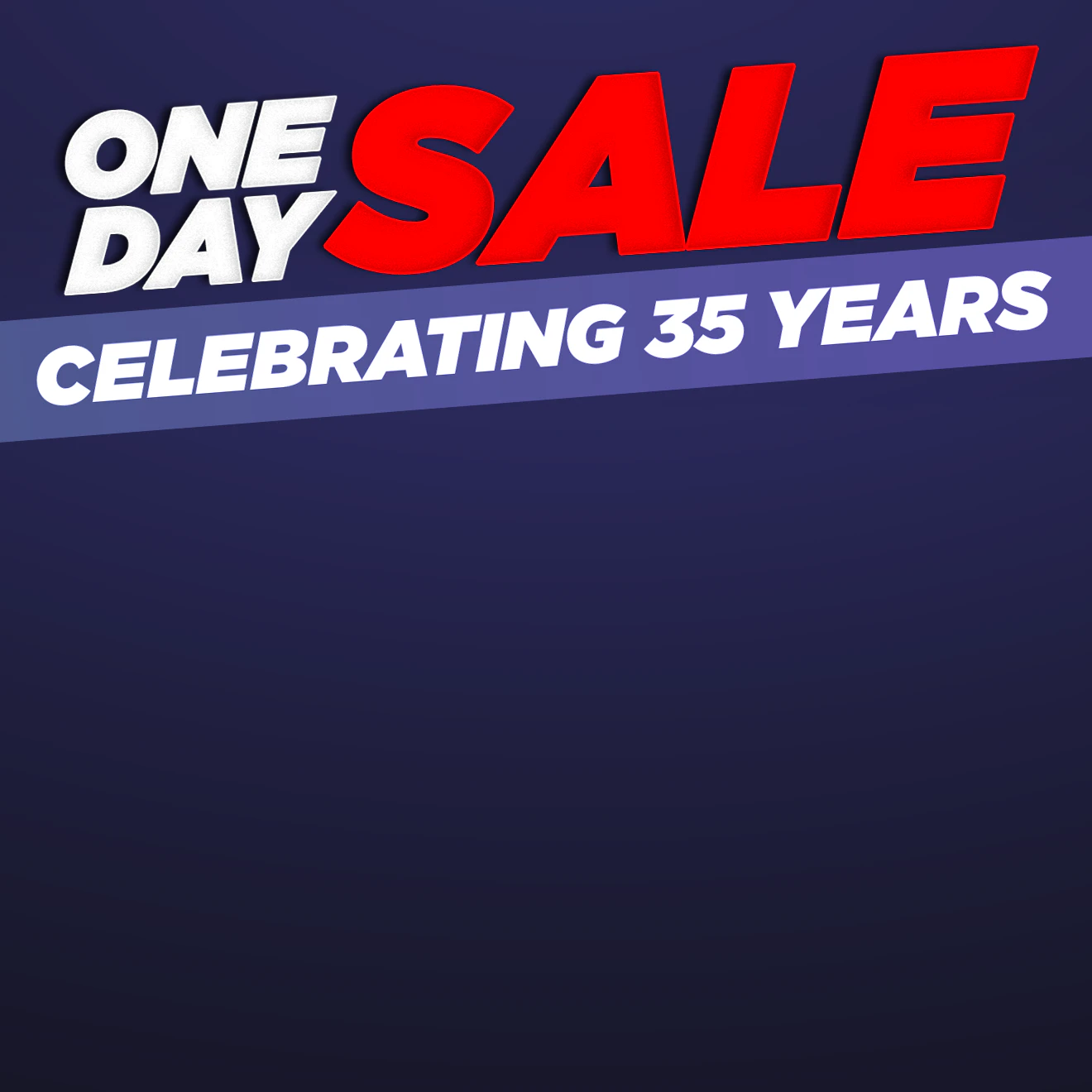PLE One Day Sale — celebrating 35 years