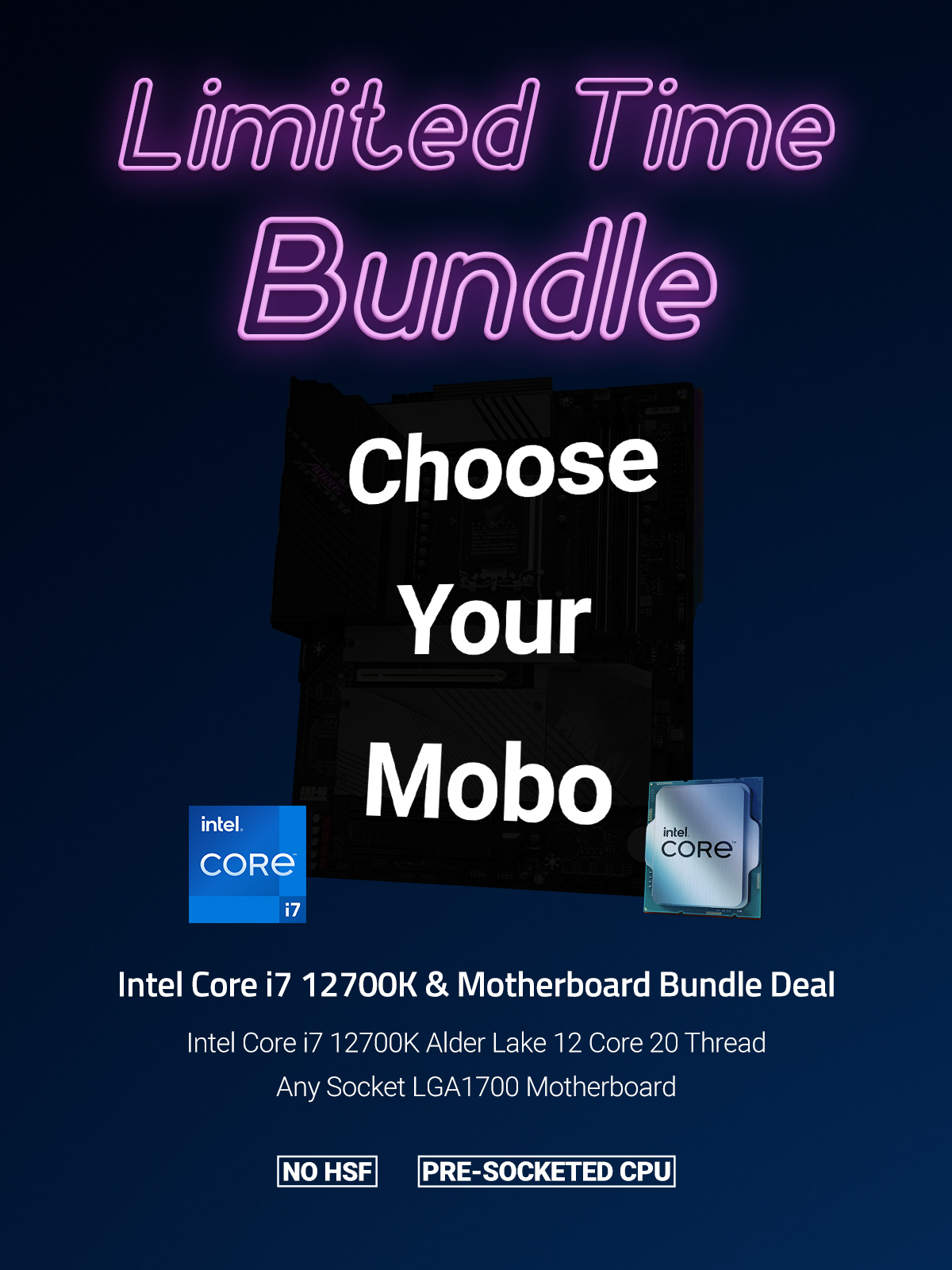 A large marketing image providing additional information about the product Intel Core i7 12700K & Motherboard Bundle Deal - Additional alt info not provided