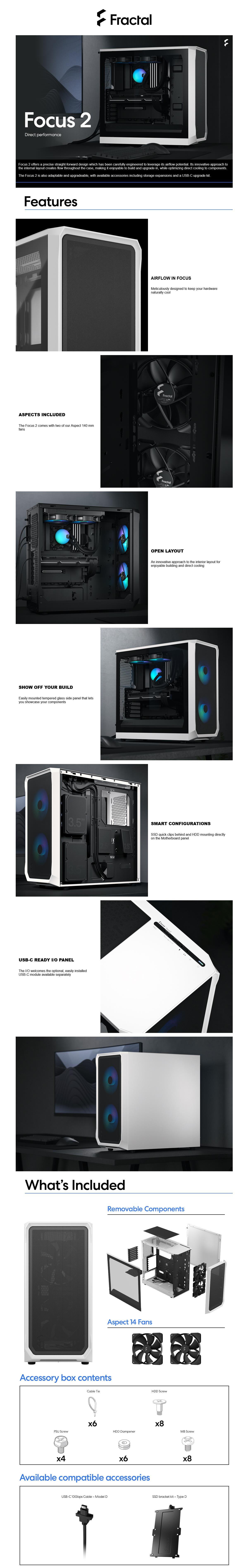 A large marketing image providing additional information about the product Fractal Design Focus 2 TG Clear Tint Mid Tower Case - White - Additional alt info not provided