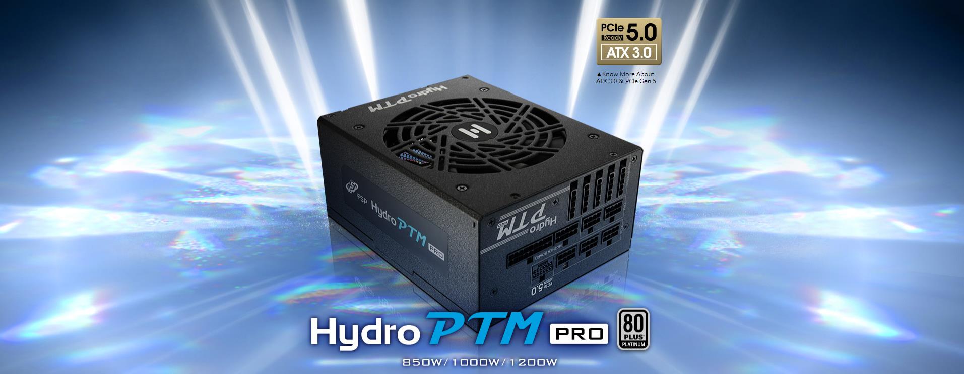 A large marketing image providing additional information about the product FSP Hydro PTM PRO 1000W Platinum PCIe 5.0 ATX Modular PSU - Additional alt info not provided