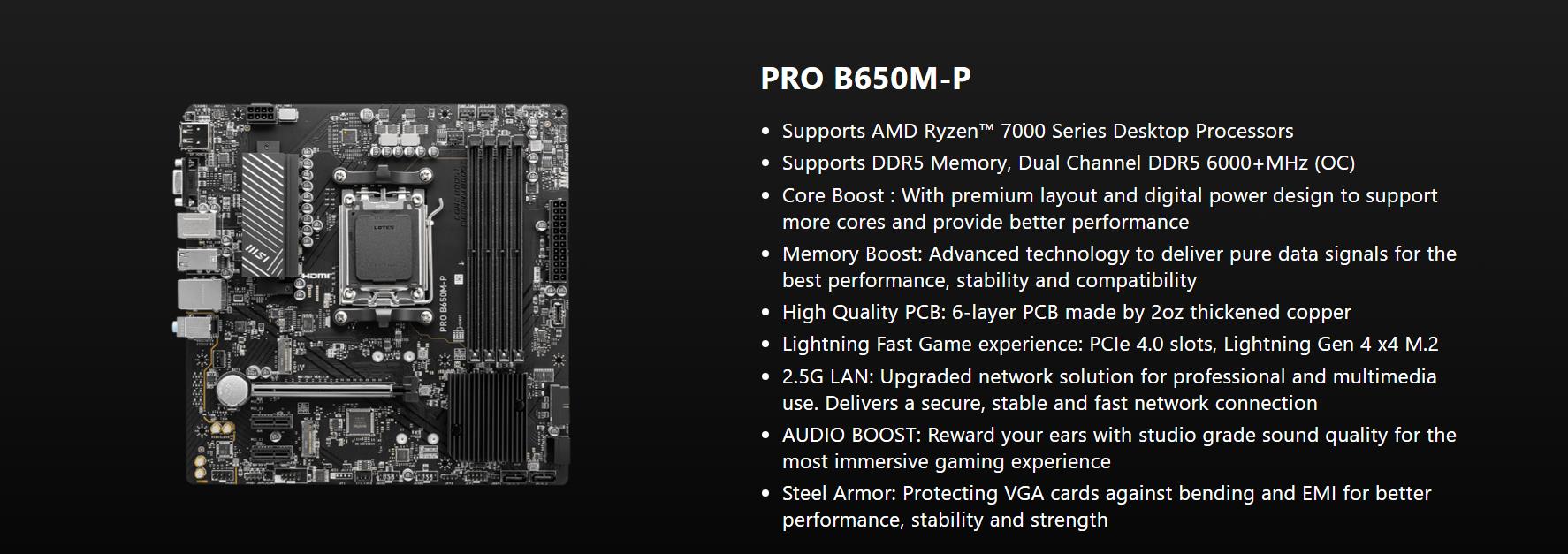 A large marketing image providing additional information about the product MSI PRO B650M-P AM5 mATX Desktop Motherboard - Additional alt info not provided