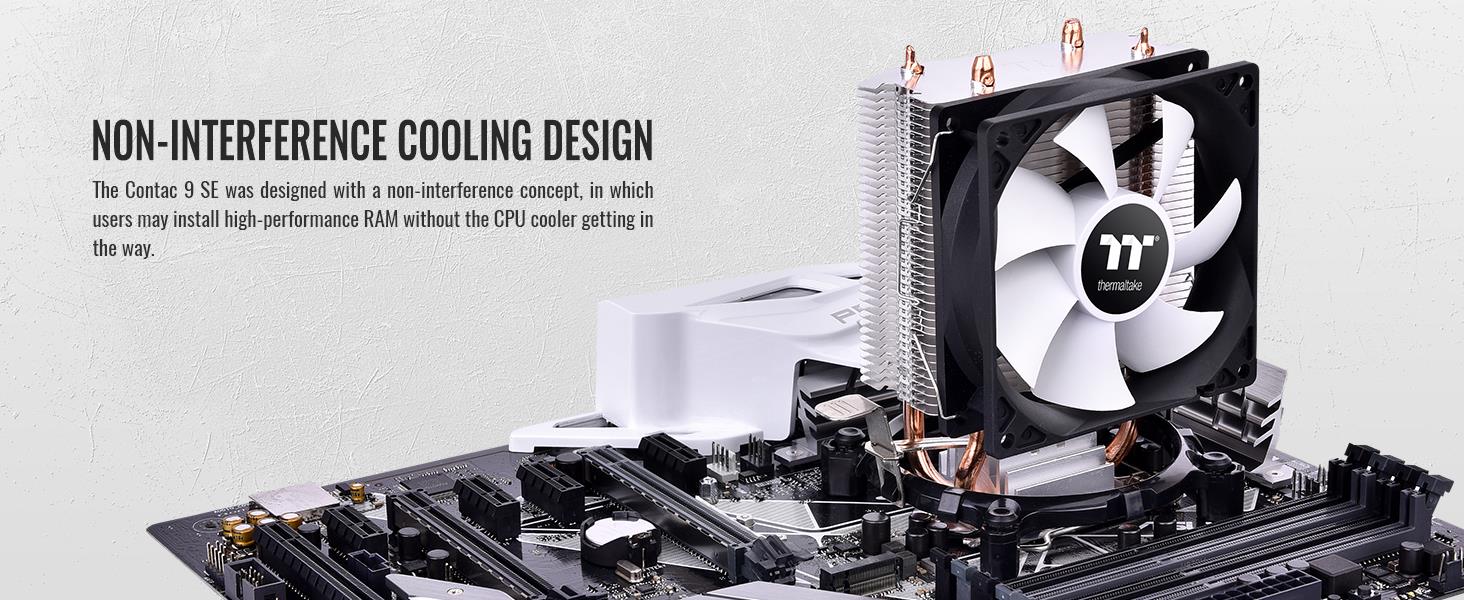 A large marketing image providing additional information about the product Thermaltake Contac 9 SE - CPU Cooler - Additional alt info not provided