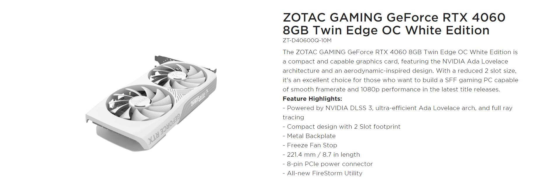 A large marketing image providing additional information about the product ZOTAC GAMING GeForce RTX 4060 Twin Edge OC 8GB GDDR6 - White - Additional alt info not provided