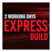 A product image of Express Priority Build (Front of Queue once all parts available) approx 2 Working Days